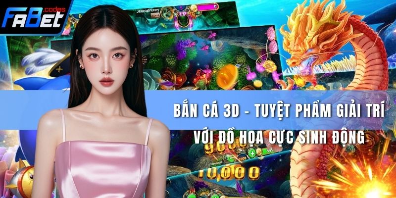Bắn Cá 3D