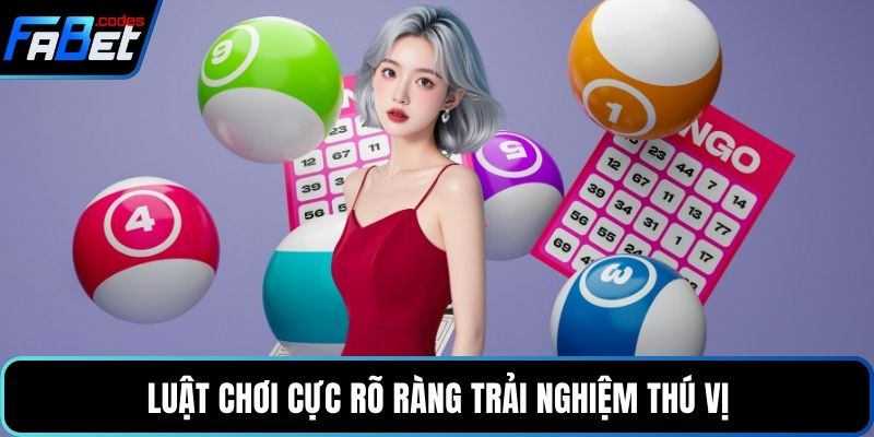 Luật chơi cực rõ ràng trải nghiệm thú vị
