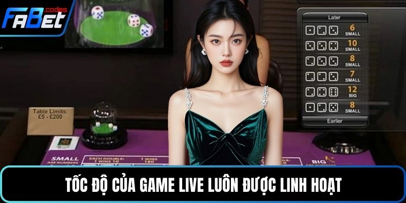 Tốc độ của game Live luôn được linh hoạt